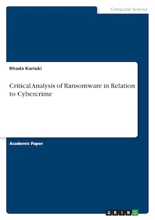 Couverture_Critical Analysis of Ransomware in Relation to Cybercrime