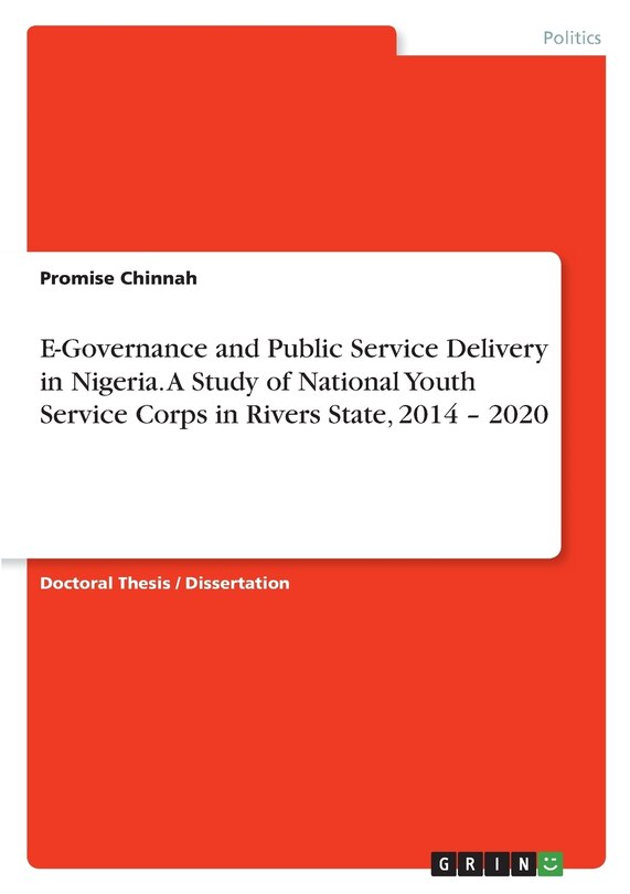 Front cover_E-Governance and Public Service Delivery in Nigeria. A Study of National Youth Service Corps in Rivers State, 2014 - 2020