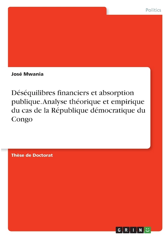 Front cover_Déséquilibres financiers et absorption publique. Analyse théorique et empirique du cas de la République démocratique du Congo