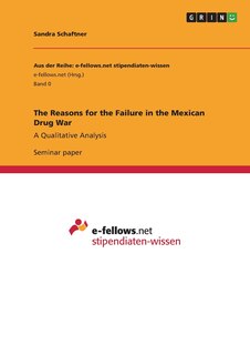 Couverture_The Reasons for the Failure in the Mexican Drug War