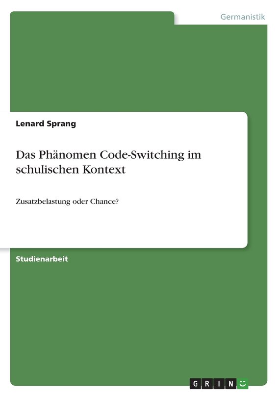 Front cover_Das Phänomen Code-Switching im schulischen Kontext