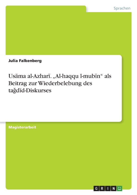 Couverture_Usāma al-Azharī. Al-haqqu l-mubīn als Beitrag zur Wiederbelebung des taǧdīd-Diskurses
