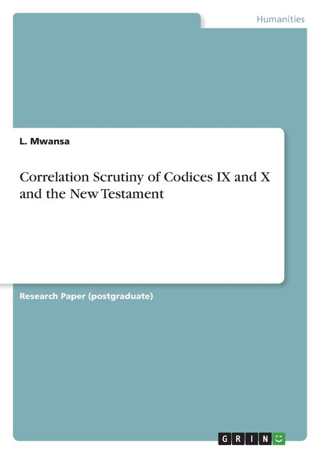 Couverture_Correlation Scrutiny of Codices IX and X and the New Testament