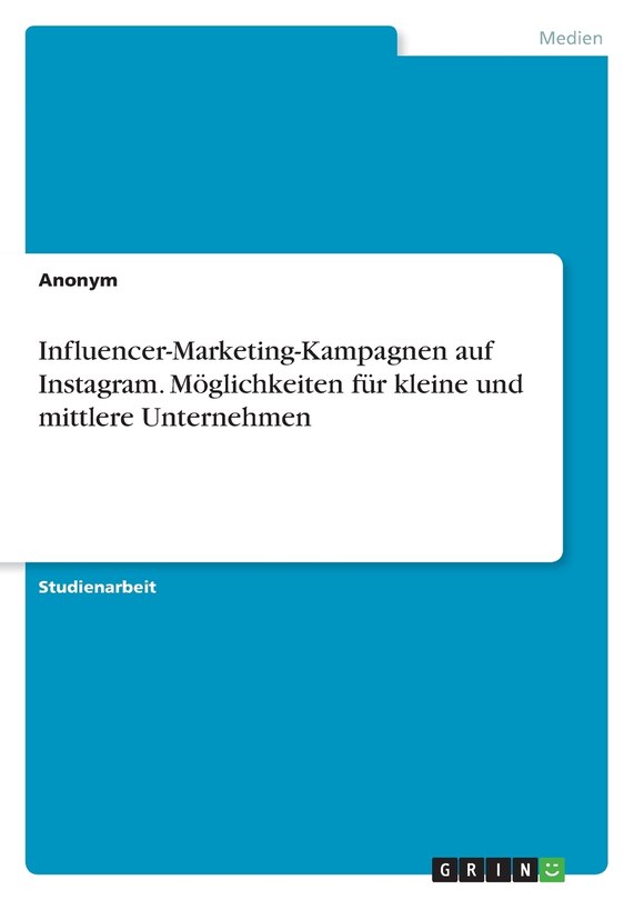 Couverture_Influencer-Marketing-Kampagnen auf Instagram. Möglichkeiten für kleine und mittlere Unternehmen