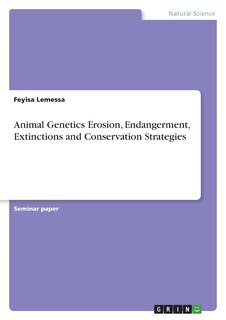 Front cover_Animal Genetics Erosion, Endangerment, Extinctions and Conservation Strategies