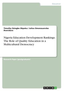 Couverture_Nigeria Education Development Rankings. The Role of Quality Education in a Multicultural Democracy