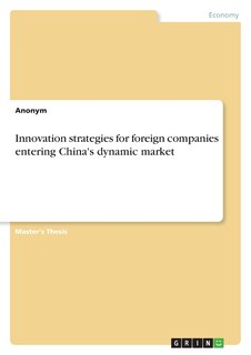 Couverture_Innovation strategies for foreign companies entering China's dynamic market