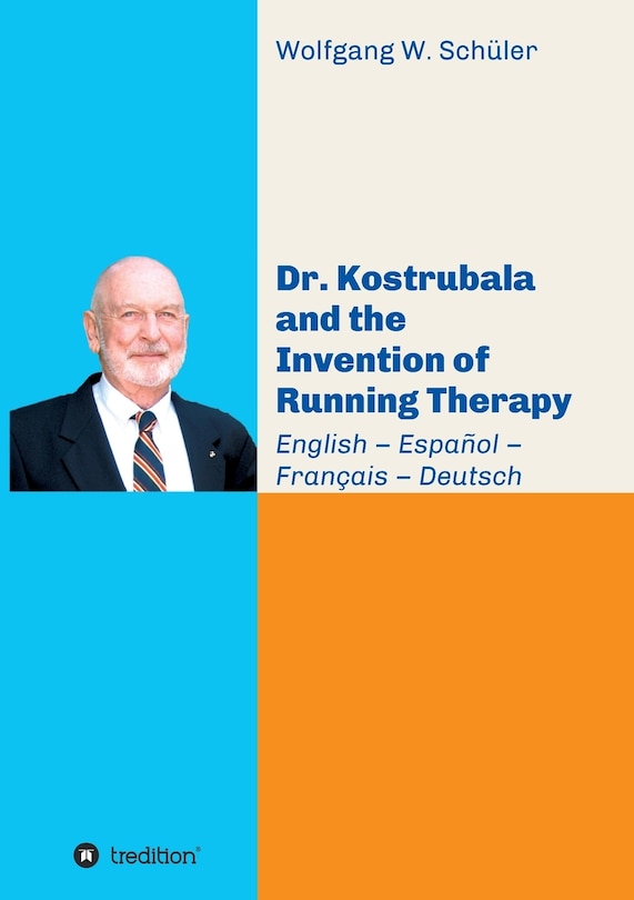 Front cover_Dr. Kostrubala And The Invention Of Running Therapy