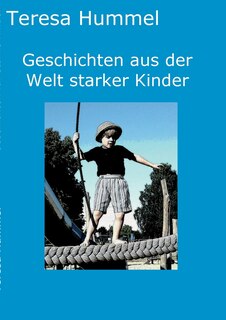 Couverture_Geschichten Aus Der Welt Starker Kinder