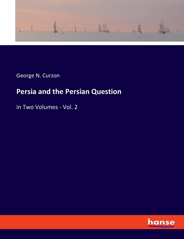 Couverture_Persia and the Persian Question