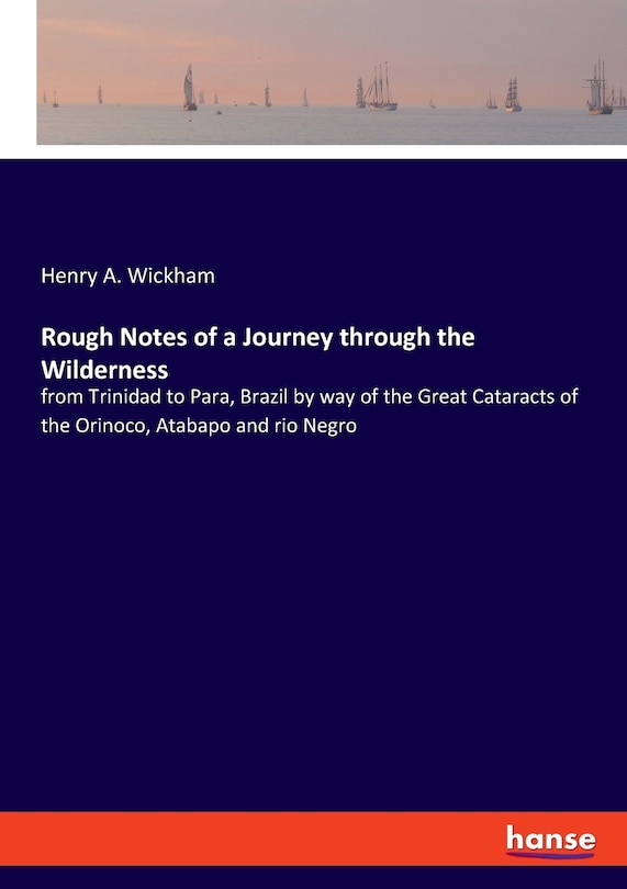 Front cover_Rough Notes of a Journey through the Wilderness