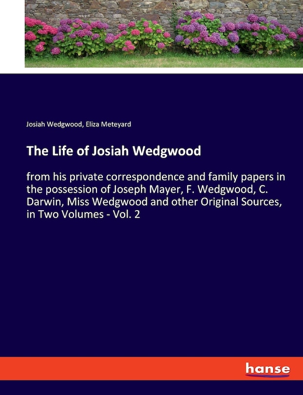 Front cover_The Life of Josiah Wedgwood