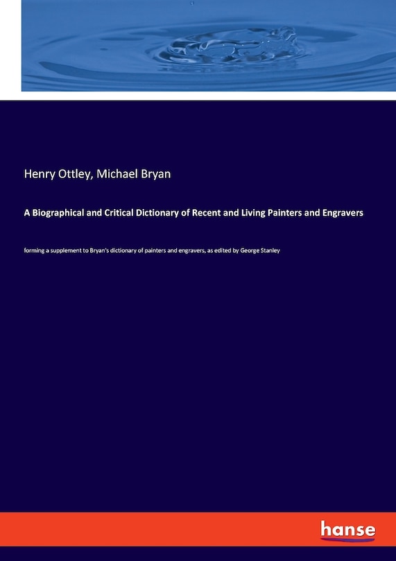 Front cover_A Biographical And Critical Dictionary Of Recent And Living Painters And Engravers