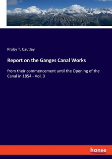 Front cover_Report On The Ganges Canal Works