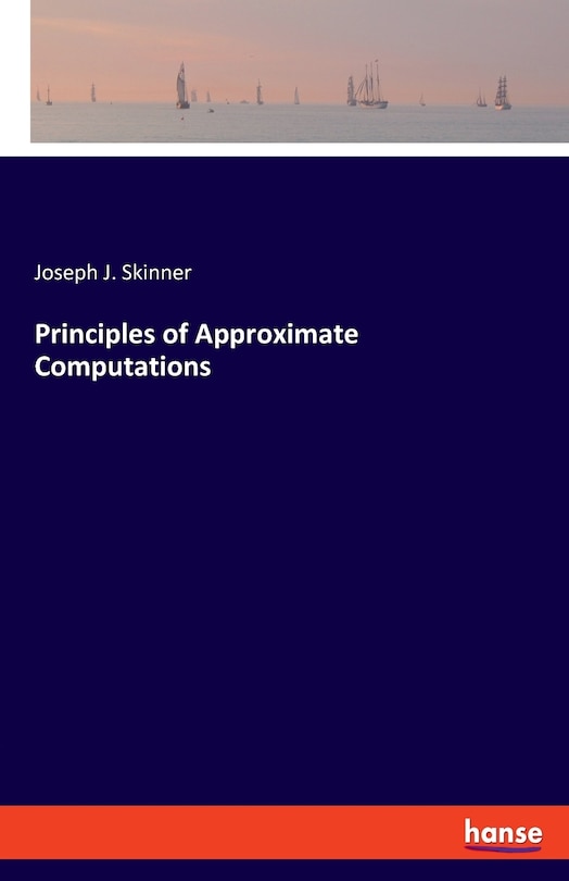 Front cover_Principles Of Approximate Computations