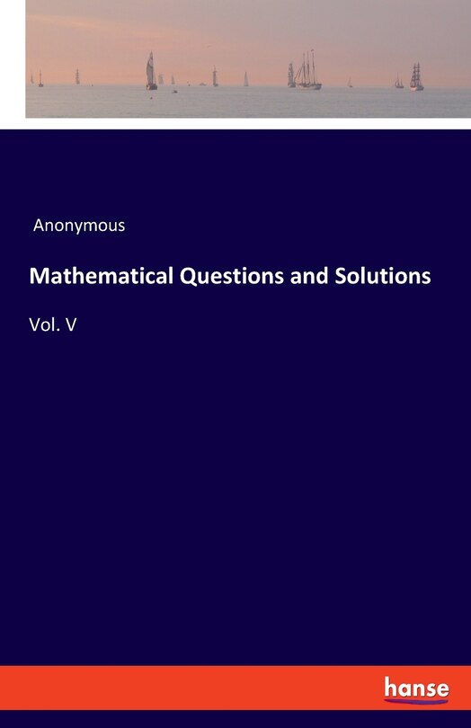 Front cover_Mathematical Questions And Solutions