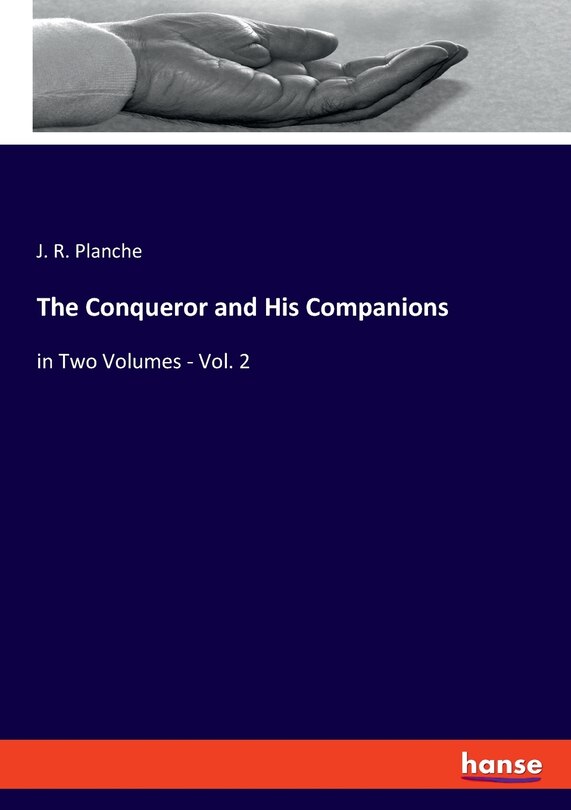 Front cover_The Conqueror And His Companions