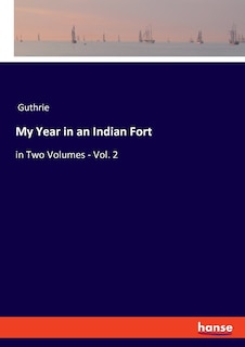 Couverture_My Year in an Indian Fort