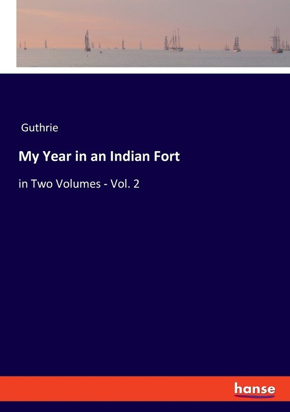 Couverture_My Year in an Indian Fort