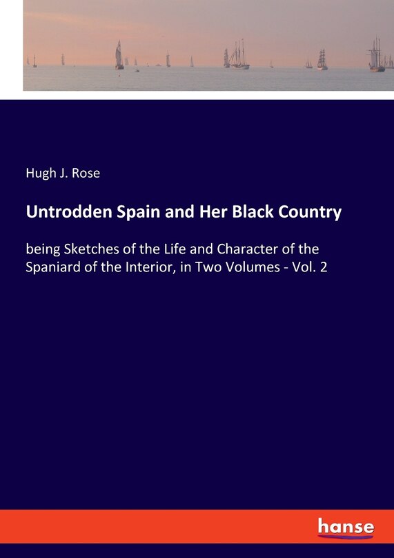 Front cover_Untrodden Spain And Her Black Country