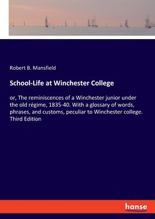 Front cover_School-Life at Winchester College