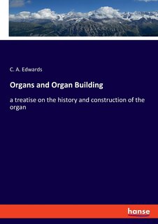 Couverture_Organs And Organ Building