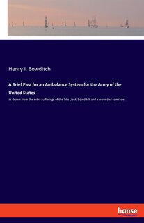 Front cover_A Brief Plea For An Ambulance System For The Army Of The United States