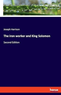 Front cover_The iron worker and King Solomon
