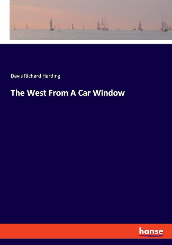 Couverture_The West From A Car Window