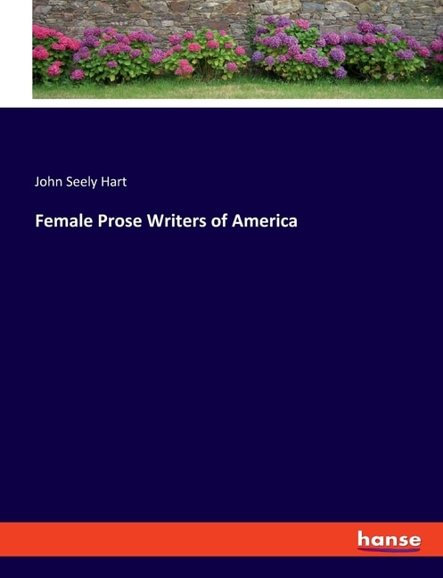 Female Prose Writers of America