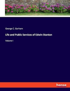 Front cover_Life and Public Services of Edwin Stanton
