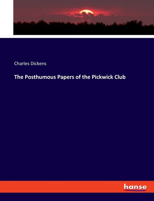 Couverture_The Posthumous Papers of the Pickwick Club