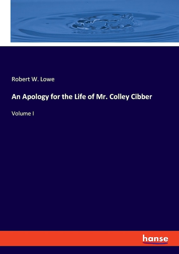 Front cover_An Apology for the Life of Mr. Colley Cibber