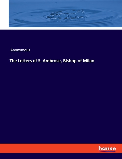 Couverture_The Letters of S. Ambrose, Bishop of Milan