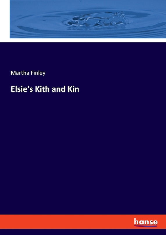 Front cover_Elsie's Kith and Kin
