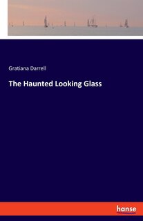 Front cover_The Haunted Looking Glass