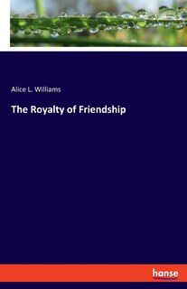 Front cover_The Royalty of Friendship