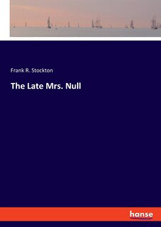 Front cover_The Late Mrs. Null