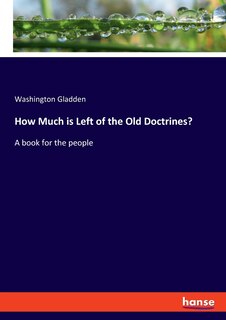 Front cover_How Much is Left of the Old Doctrines?
