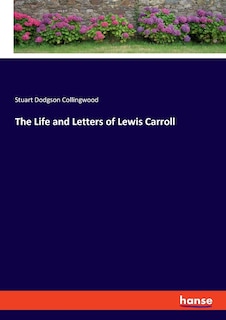 Front cover_The Life and Letters of Lewis Carroll