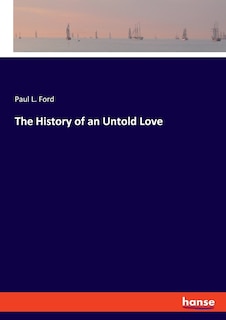 Front cover_The History of an Untold Love