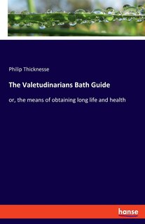 Couverture_The Valetudinarians Bath Guide