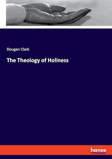 Couverture_The Theology of Holiness
