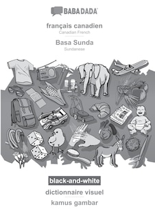 Couverture_français canadien - Basa Sunda, dictionnaire visuel, BW