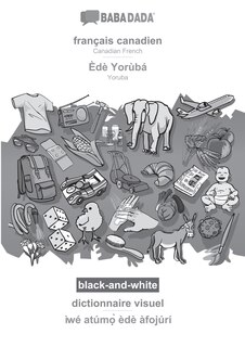 Couverture_français canadien - Èdè Yorùbá, dictionnaire visuel, BW