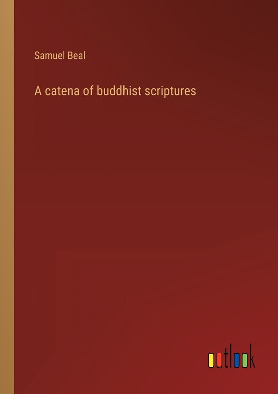 Front cover_A catena of buddhist scriptures