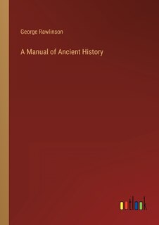 Front cover_A Manual of Ancient History