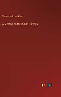 Front cover_A Memoir on the Indian Surveys