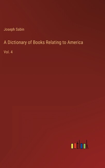 Front cover_A Dictionary of Books Relating to America