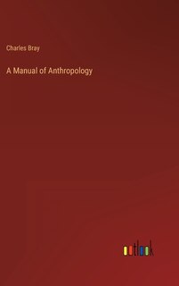 Front cover_A Manual of Anthropology